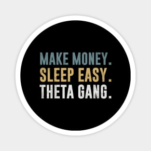 Theta Gang - Diamond Hands - Wallstreetbets Reddit WSB Stock Market Magnet